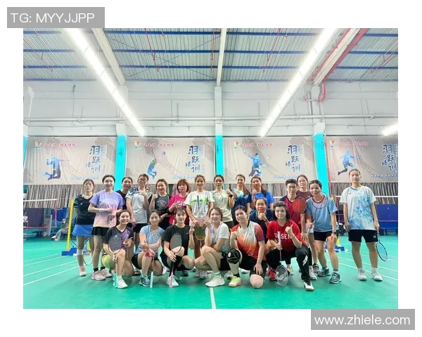 武汉羽毛球队选拔赛精彩点评团队配合默契展现实力与潜力